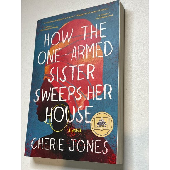 How the One-Armed Sister Sweeps Her House by Cherie Jones (New Book) - Picture 5 of 5